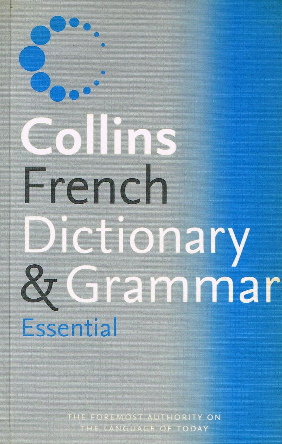 Collins Essential French Dictionary and Grammar