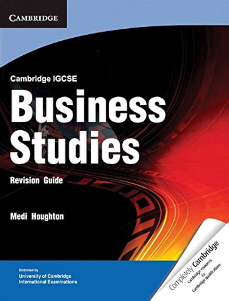 Cambridge IGCSE Business Studies Revision Guide Karen Borrington Cambridge University Press