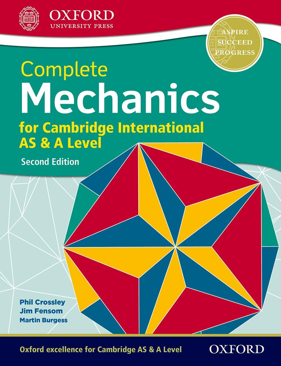 Complete Mechanics for Cambridge International AS and A Level 2nd Edition Oxford University Press