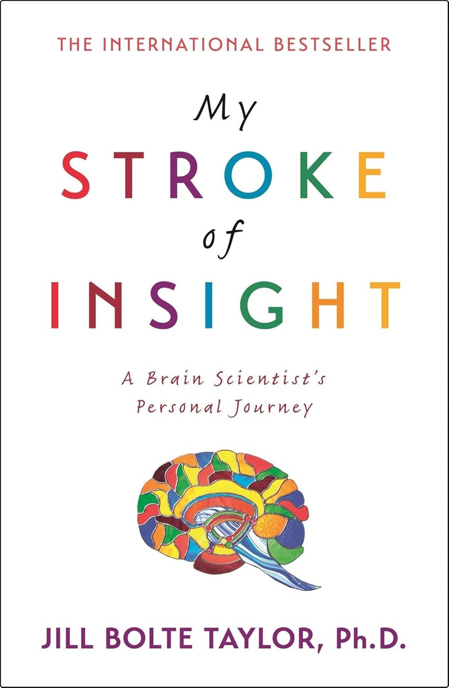 My Stroke of Insight by Jill Bolte Taylor - cover