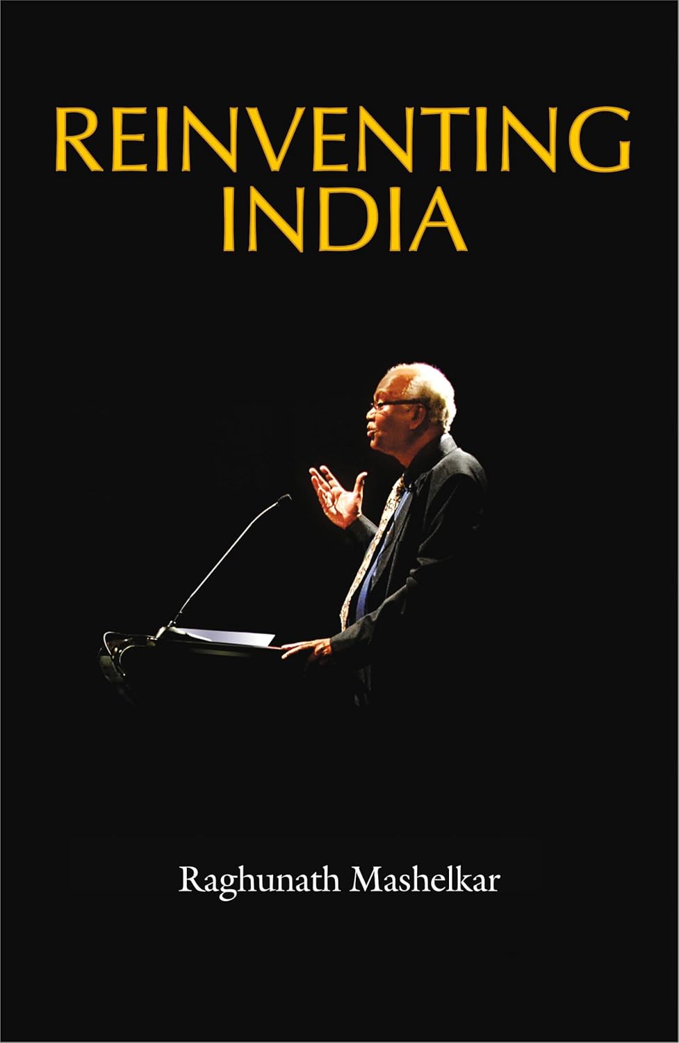 Reinventing India Raghunath Mashelkar HarperCollins India
