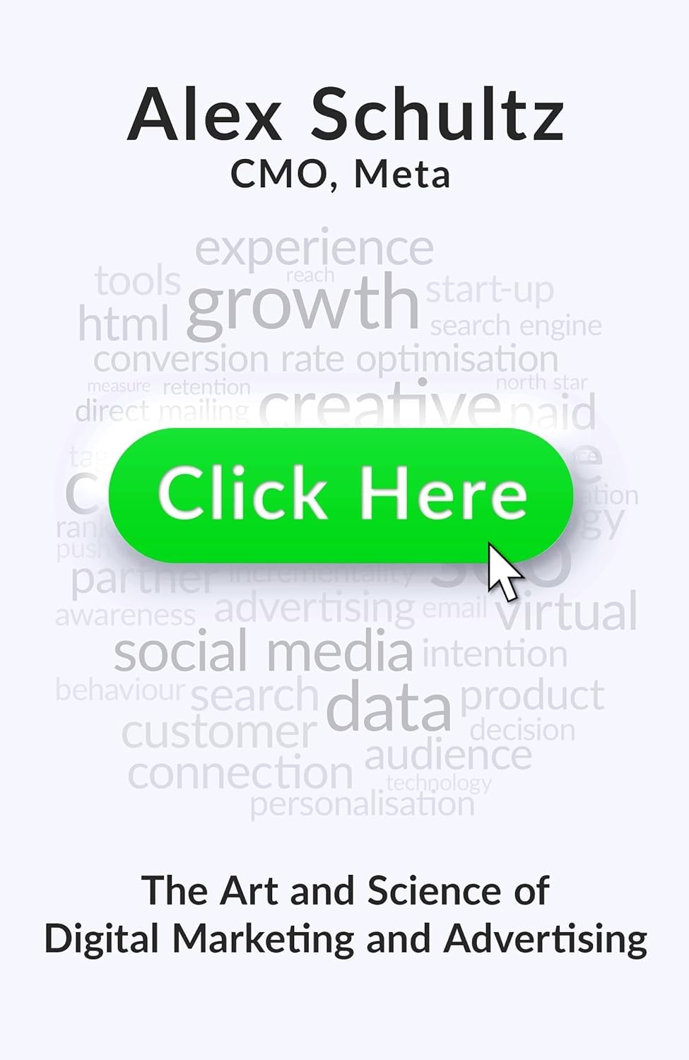 Click Here The Art and Science of Digital Marketing and Advertising