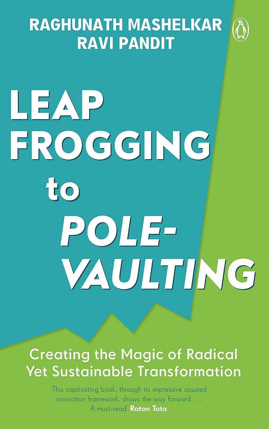 Leapfrogging to Pole Vaulting by RA Mashelkar Ravi Pandit - cover