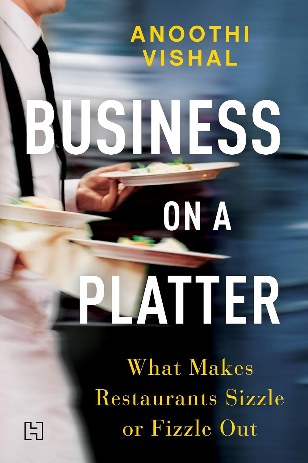 Business on a Platter by Anoothi Vishal - cover