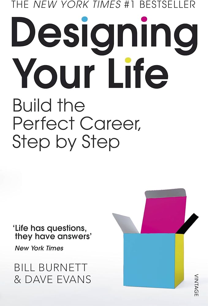 Designing Your Life Bill Burnett