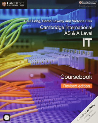 Cambridge International AS and A Level IT Coursebook Revised Edition Cambridge University Press