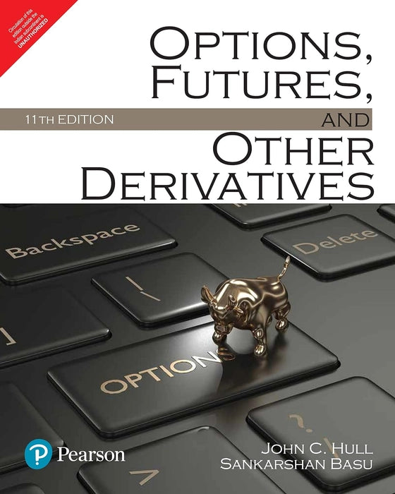 Options, Futures and Other Derivatives 11th Edition by John C. Hull