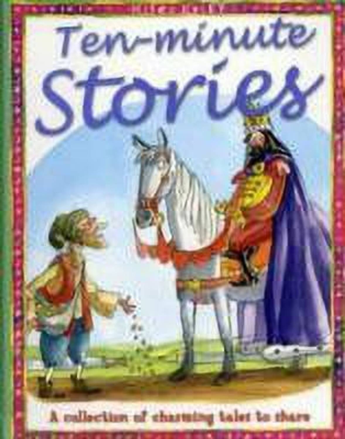Ten-Minute Stories Miles Kelly