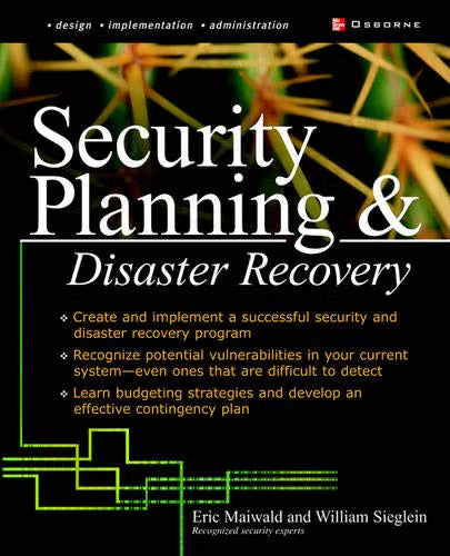 Security Planning and Disaster Recovery by Eric Maiwald