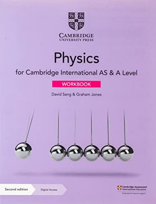 Cambridge International AS A Level Physics Workbook 2nd Edition David Sang Cambridge University Press