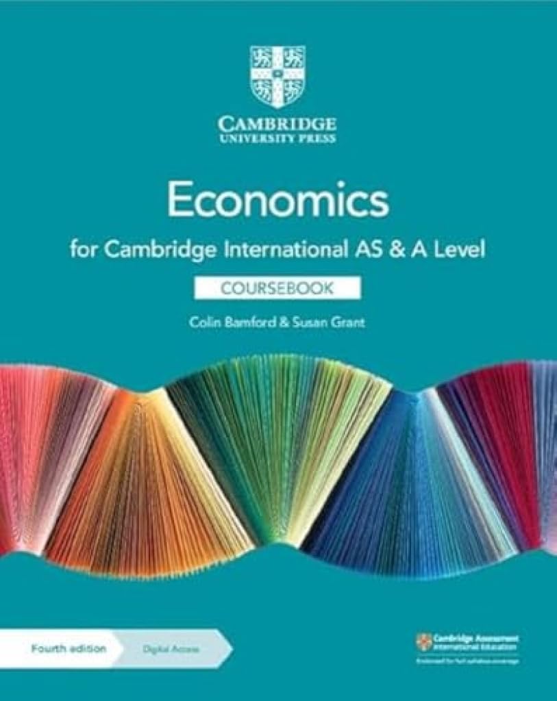 Economics for Cambridge International AS and A Level Coursebook Fourth Edition Cambridge University Press