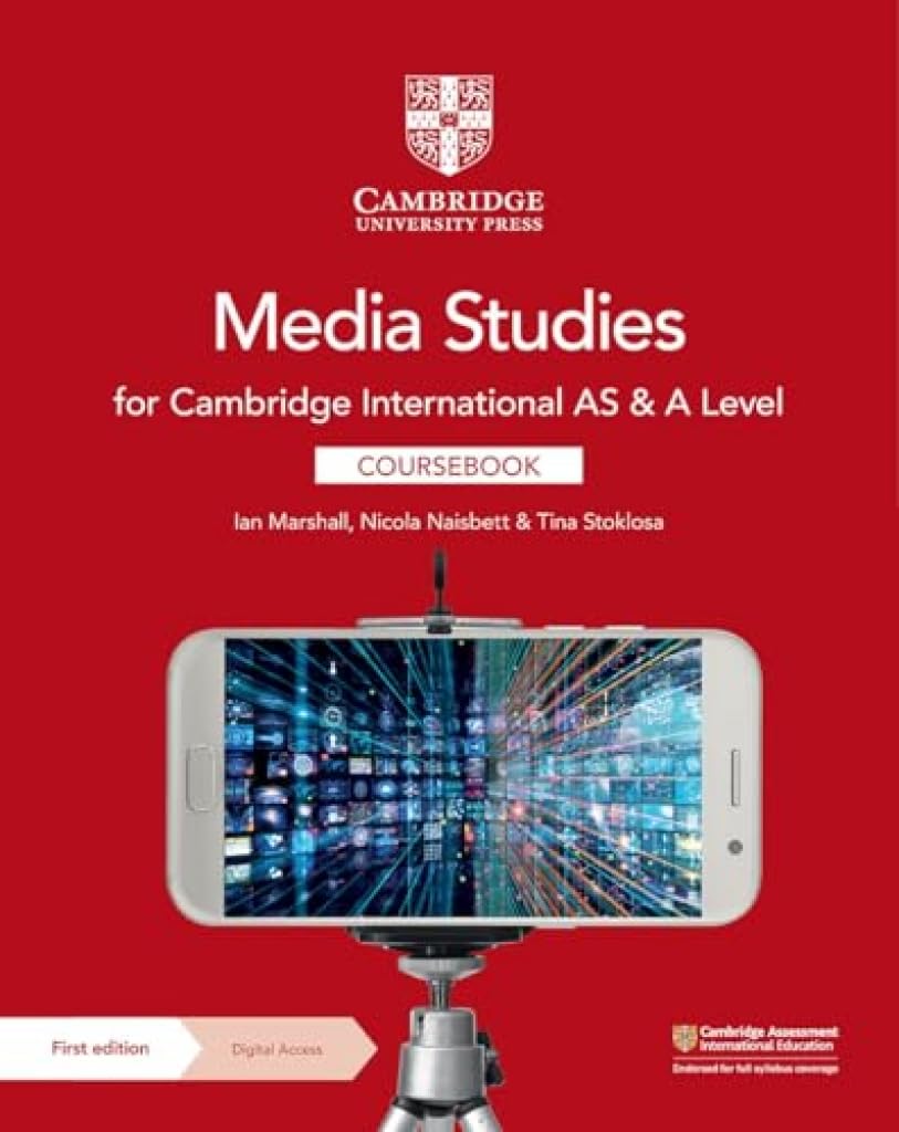 Cambridge International AS and A Level Media Studies Coursebook First Edition Cambridge University Press