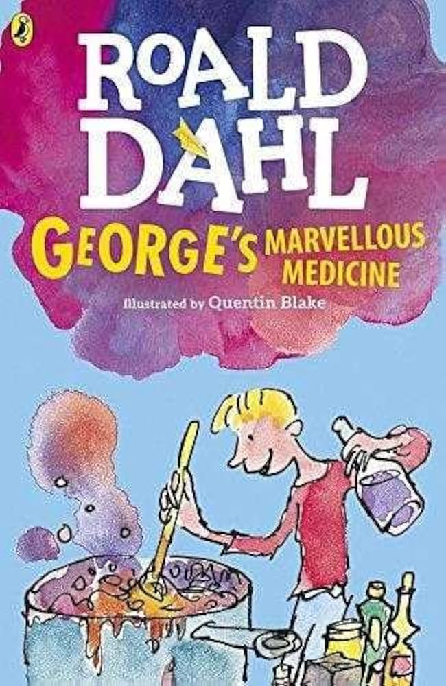 George's Marvellous Medicine by Roald Dahl - cover