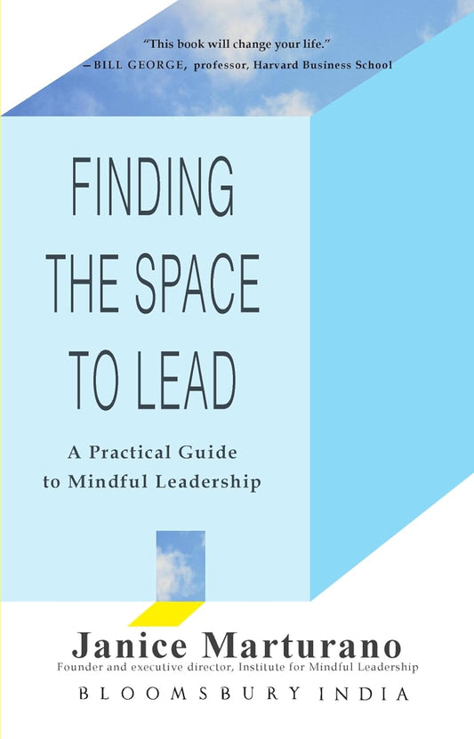 Finding the Space to Lead by Janice Marturano | New Book India