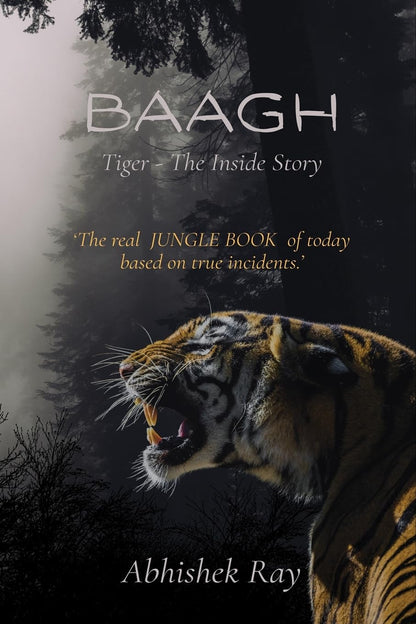 Baagh Tiger The Inside Story by Abhishek Ray | Used Indian Thriller India