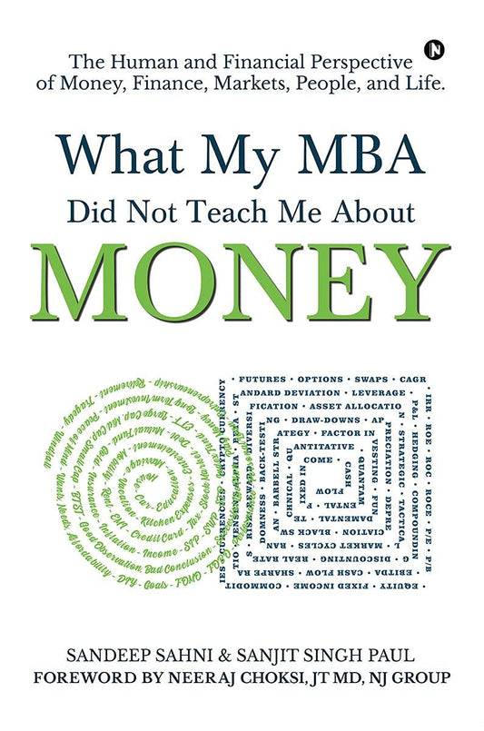 What My MBA Did Not Teach Me About Money Abhijit Rane Notion Press