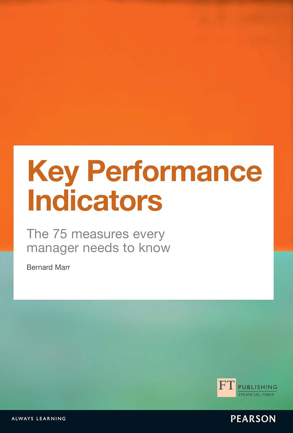 Key Performance Indicators by Bernard Marr