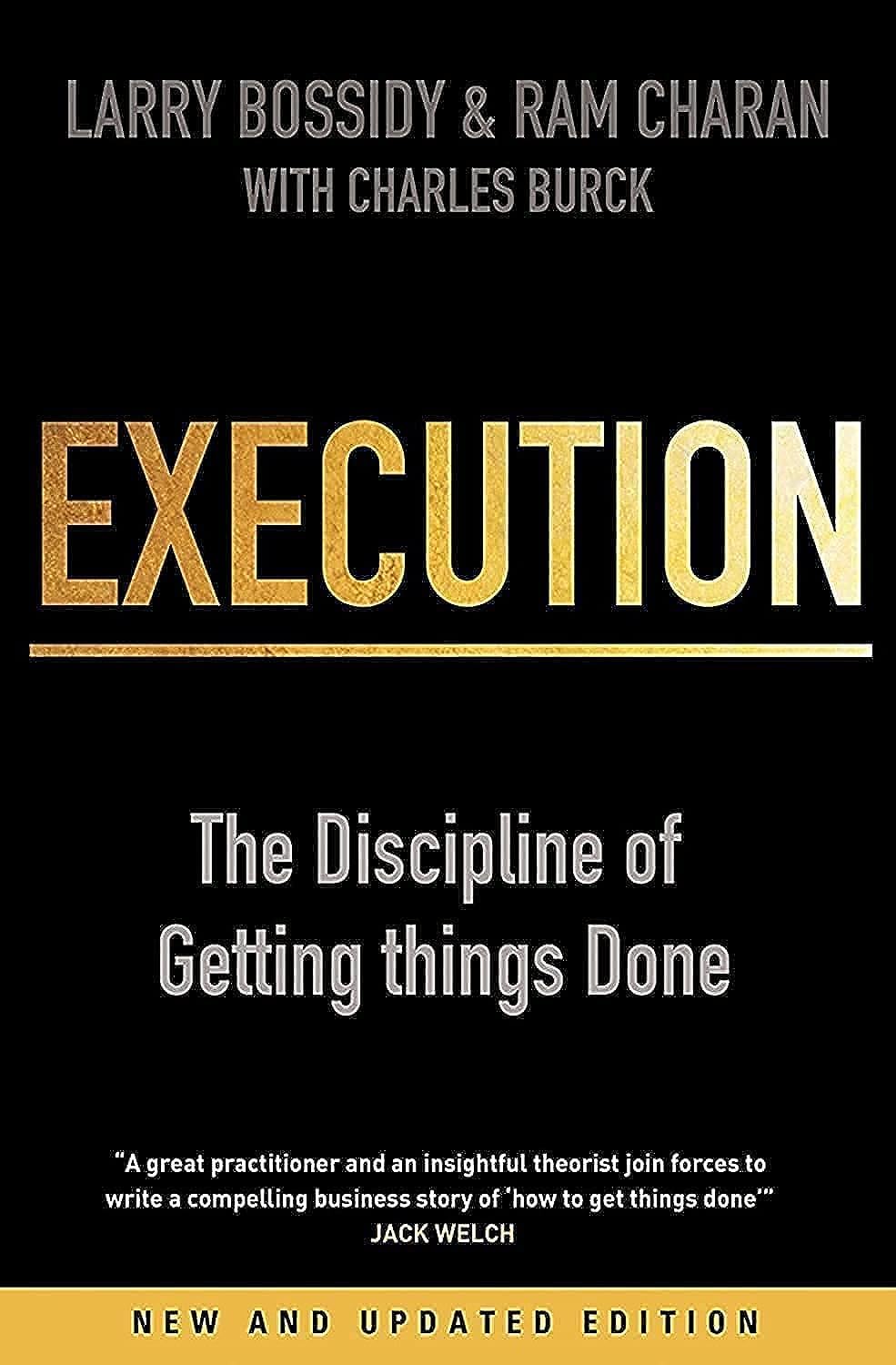 Execution The Discipline of Getting Things Done Larry Bossidy Random House Business