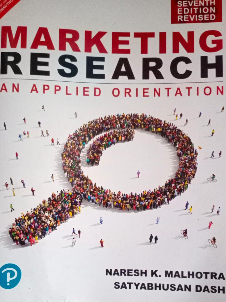 Marketing Research An Applied Orientation 7th Edition Naresh Malhotra Pearson
