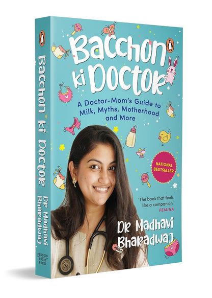 Bacchon Ki Doctor's Desi Parenting Book by Dr Madhavi Bharadwaj | Used Paperback India