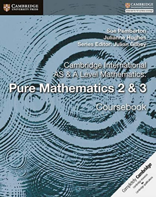 Cambridge International AS A Level Mathematics Pure Mathematics 2 3 Coursebook Cambridge University Press