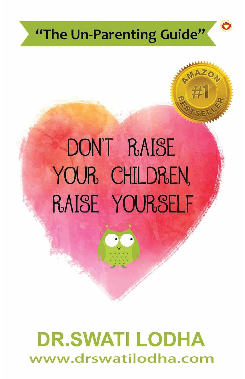 Don't Raise Your Children Raise Yourself