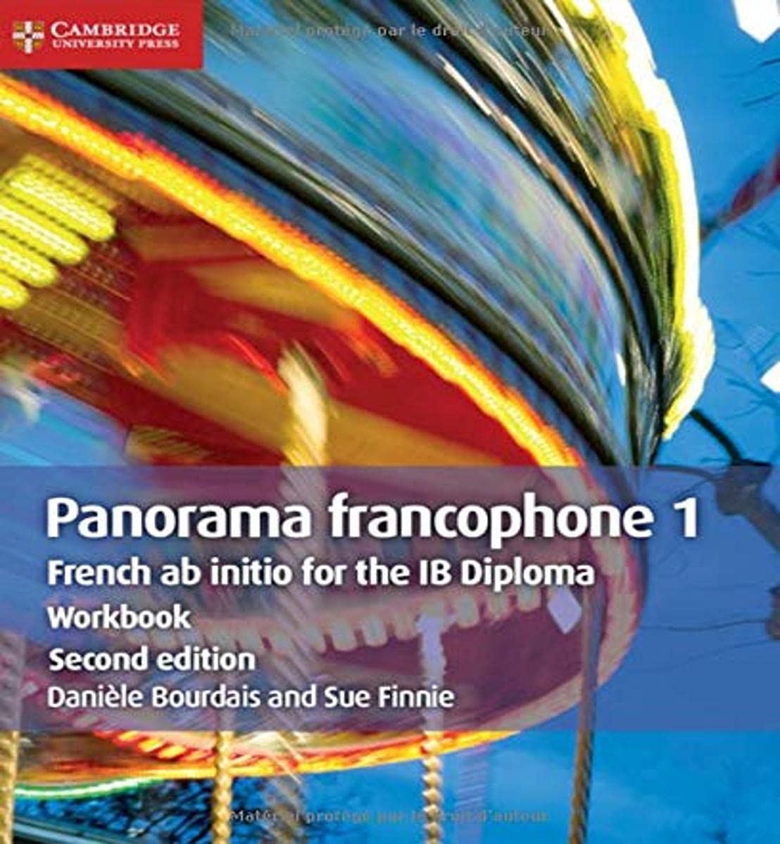 Panorama Francophone 1 Workbook French ab initio IB Diploma Cambridge University Press