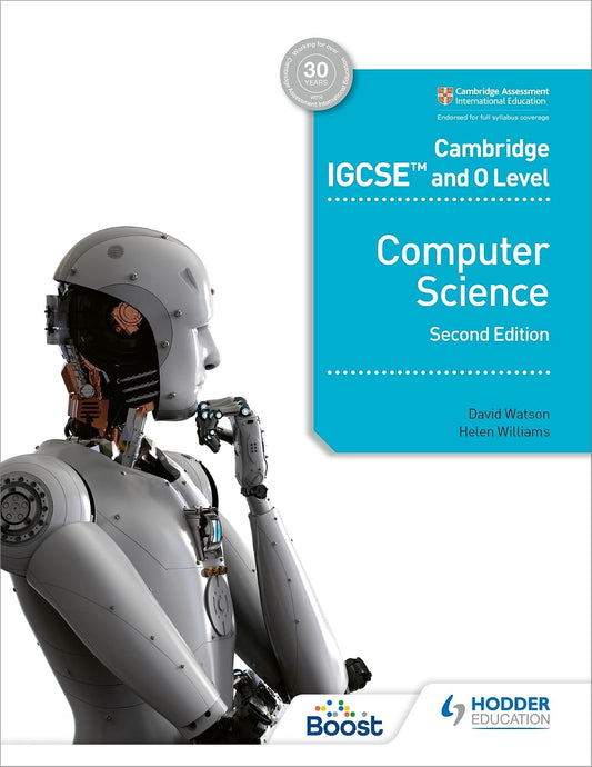 Cambridge IGCSE and O Level Computer Science 2nd Edition David Watson Hodder Education