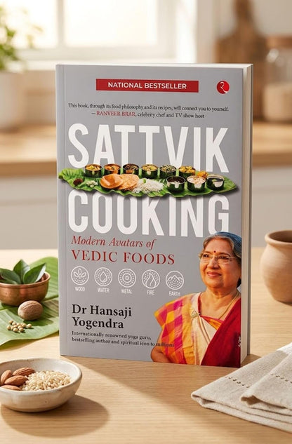Sattvik Cooking: Modern Avatars of Vedic Foods