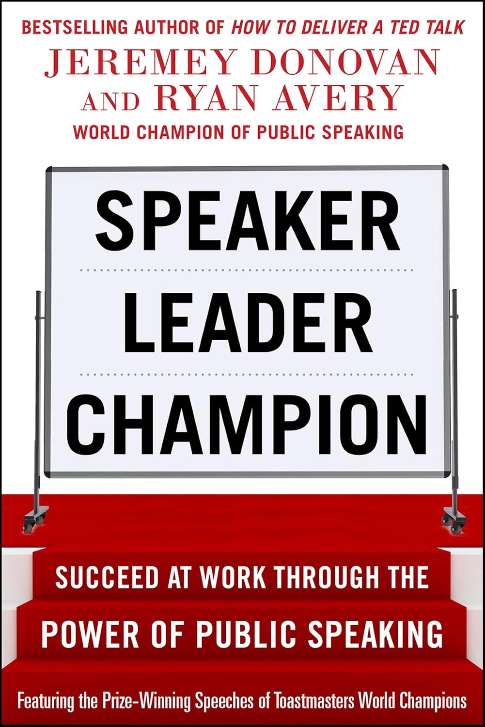 Speaker, Leader, Champion by Jeremey Donovan and Ryan Avery
