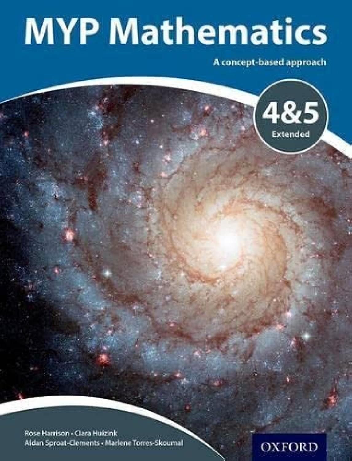 MYP Mathematics 4 and 5 Extended A Concept-Based Approach Oxford University Press