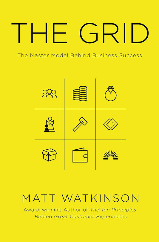 The Grid The Master Model Behind Business Success