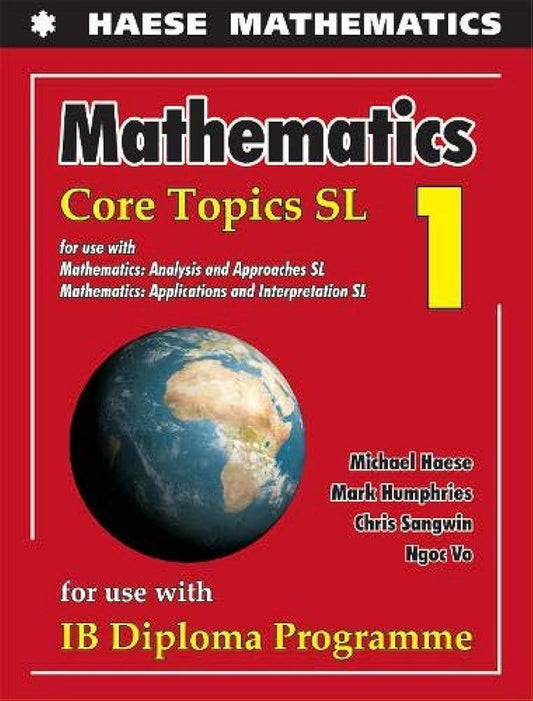 Buy Used Haese Mathematics Core Topics SL 1 IB Diploma | IB Maths Textbook India
