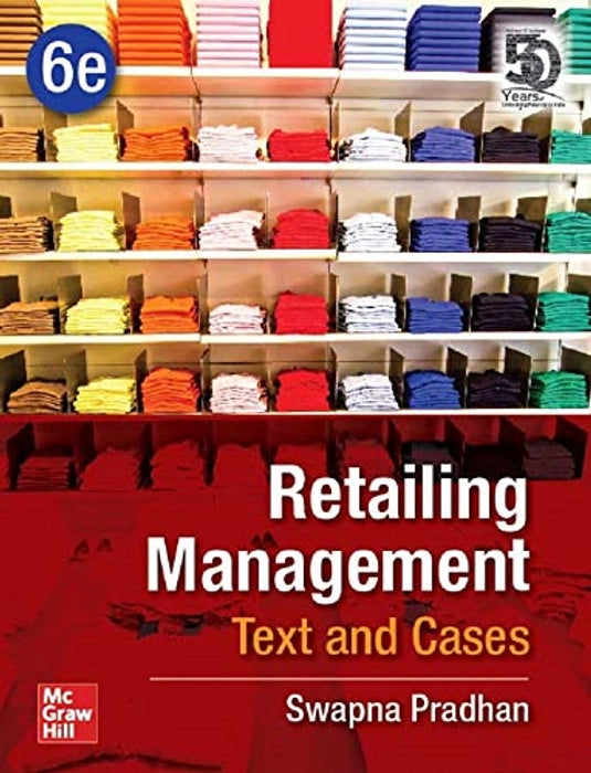 Retailing Management Text and Cases 6th Edition Swapna Pradhan McGraw Hill