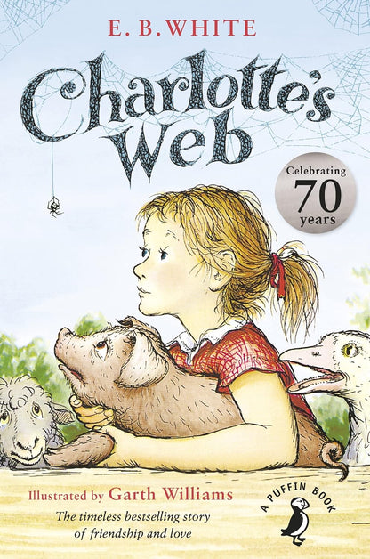 Charlotte's Web 70th Anniversary Edition E.B. White Puffin front cover