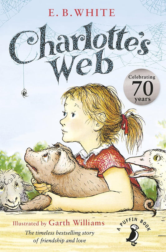 Charlotte's Web 70th Anniversary Edition E.B. White Puffin front cover