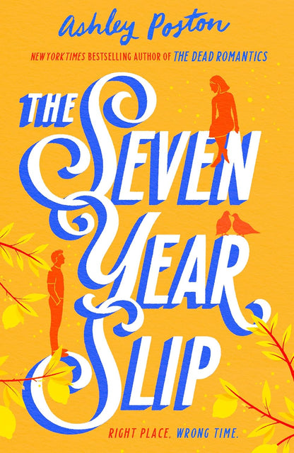 The Seven Year Slip by Ashley Poston | Used Paperback India