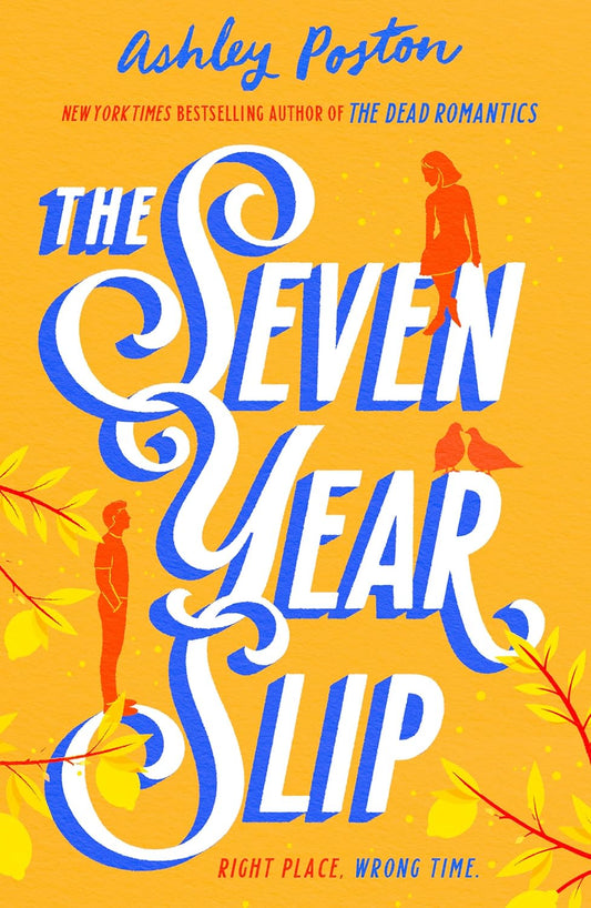 The Seven Year Slip by Ashley Poston | Used Paperback India
