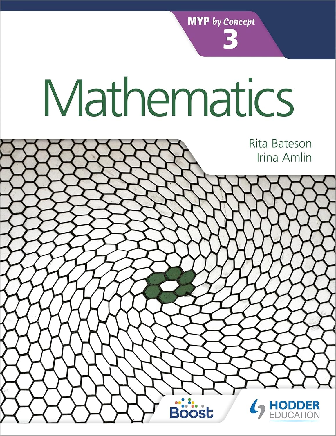 Mathematics for the IB MYP 3 By Concept Irina Amlin Rita Bateson Hodder Education