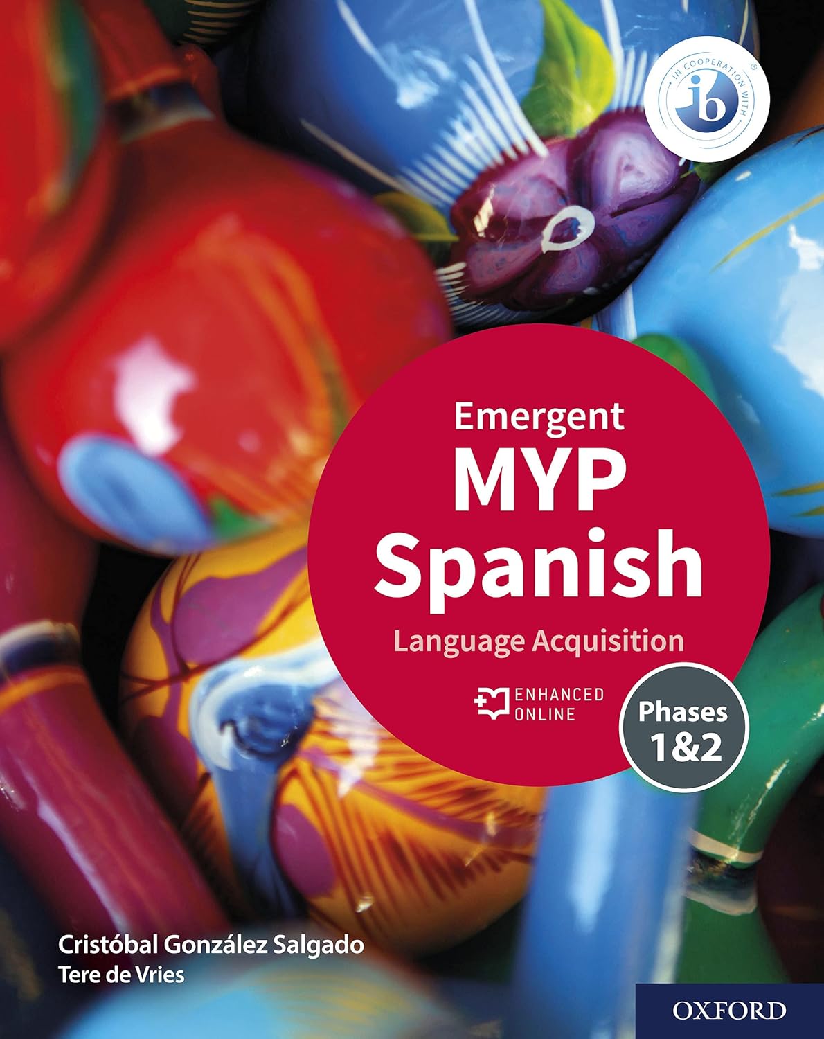 MYP Spanish Language Acquisition Emergent by Cristóbal González Salgado Oxford