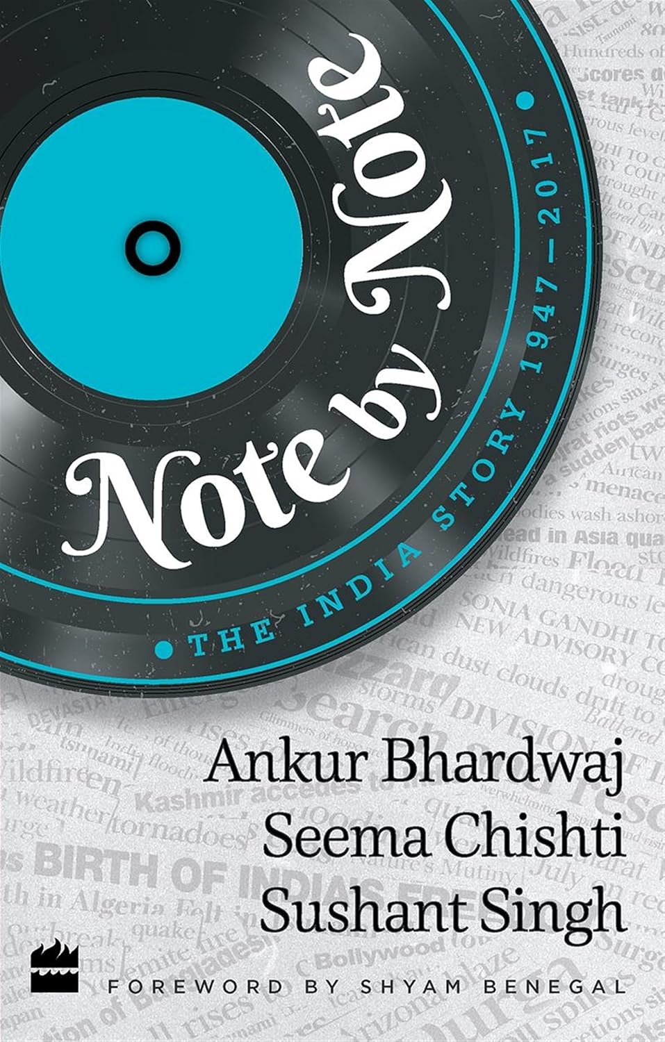 Note by Note The India Story 1947-2017