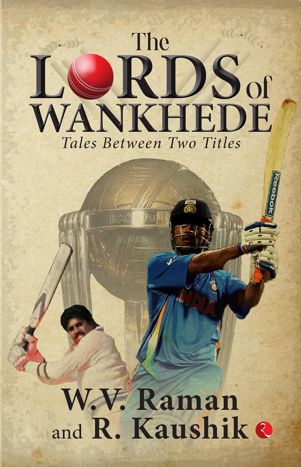 The Lords of Wankhede Tales Between Two Titles Rajneesh Gupta HarperCollins India