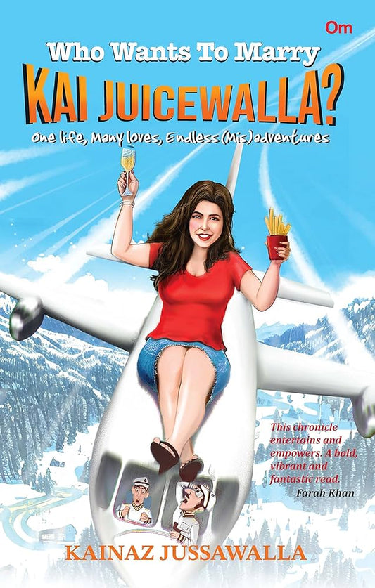 Who Wants to Marry Kai Juicewalla by Kainaz Jussawalla | Used Paperback India
