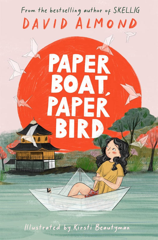 Paper Boat Paper Bird David Almond