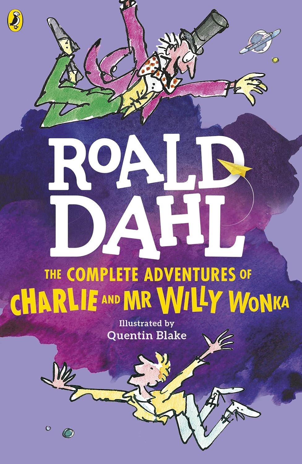 The Complete Adventures of Charlie and Mr Willy Wonka Roald Dahl Puffin