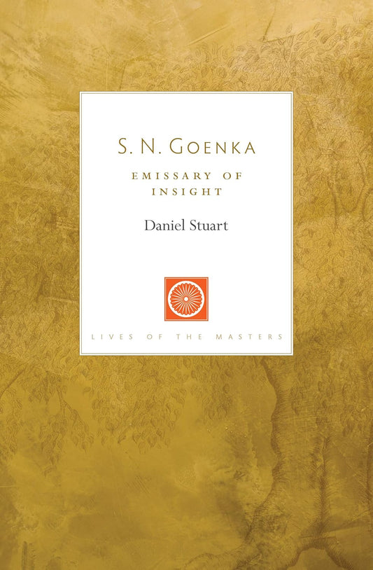 SN Goenka Emissary of Insight by Daniel Stuart | Used Book India