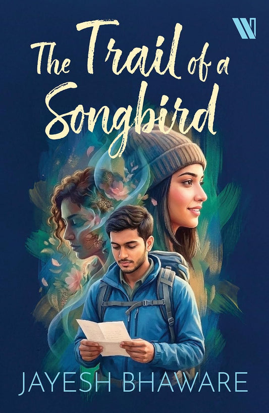 The Trail of a Songbird Jayesh Bhaware front cover