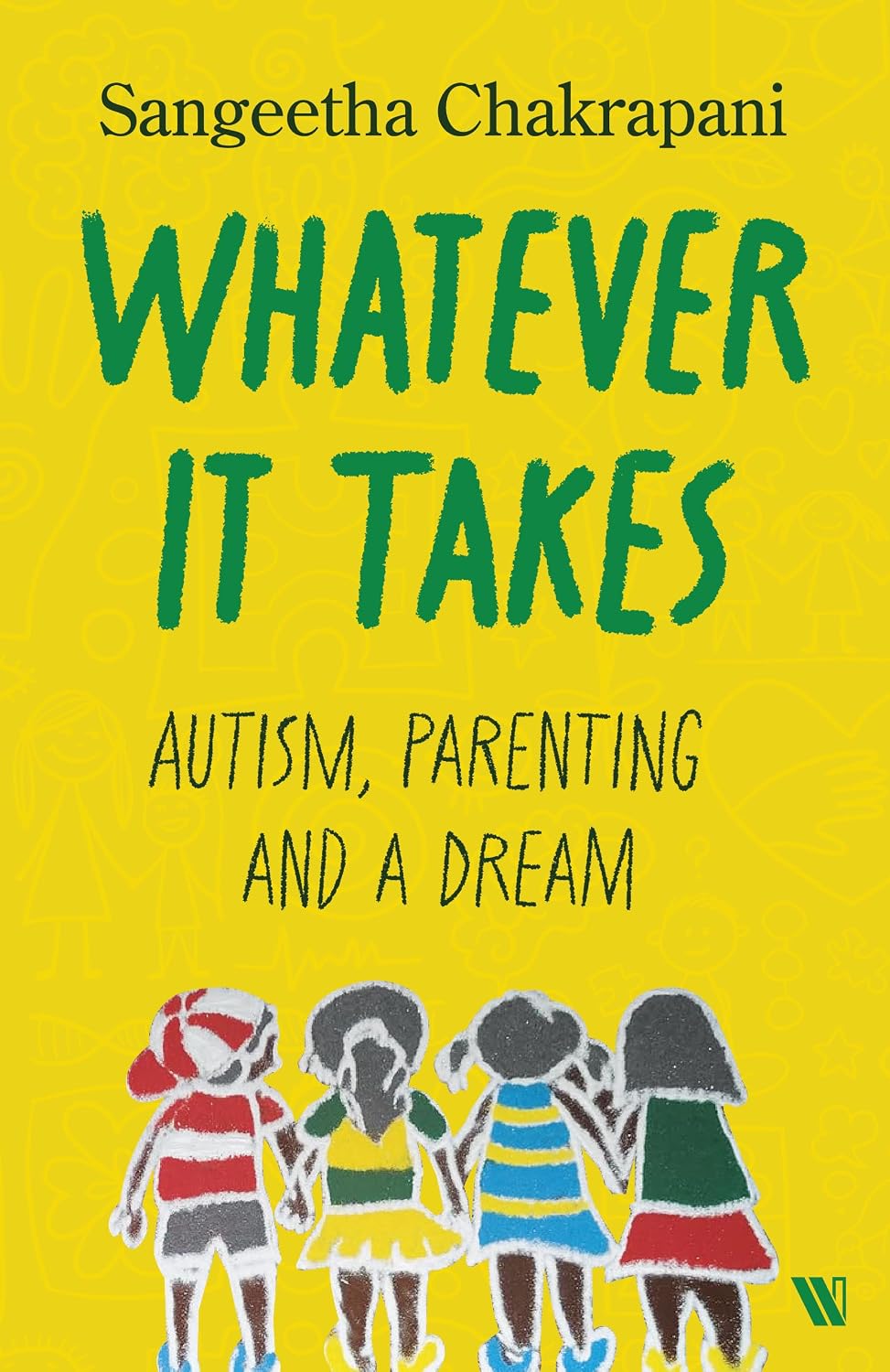 Whatever It Takes Autism Parenting and a Dream