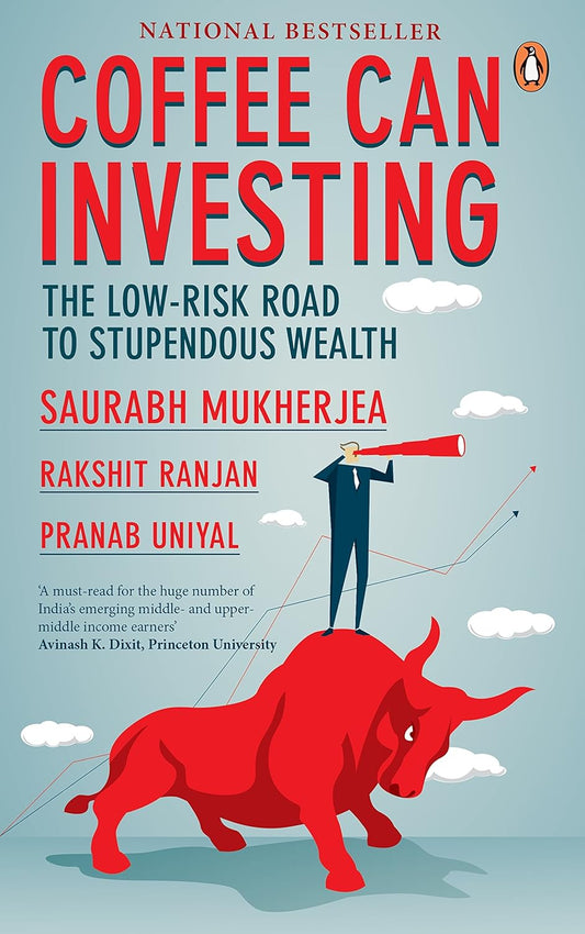 Coffee Can Investing The Low-Risk Road to Stupendous Wealth Saurabh Mukherjea Penguin Viking