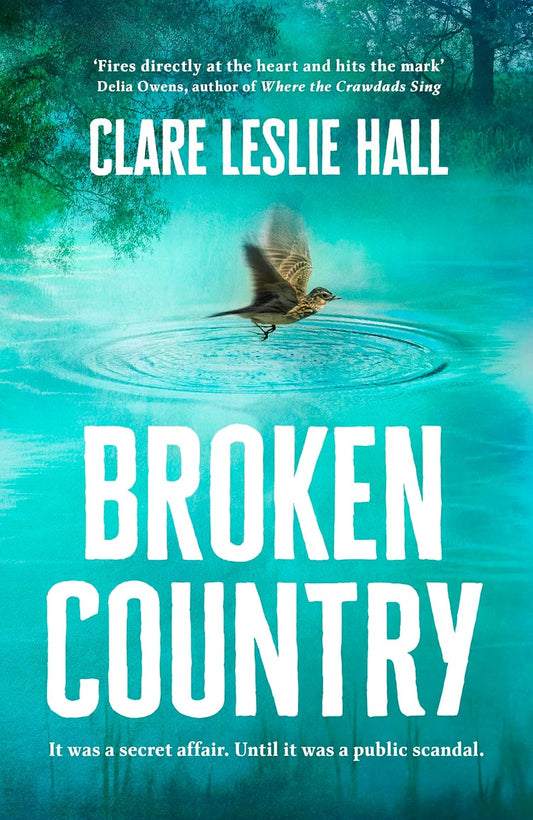Broken Country By Clare Leslie Hall